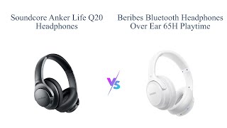 Soundcore Anker Life Q20 vs BERIBES Bluetooth Headphones Comparison ⚡️ [upl. by Analad]