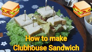 How to make Clubhouse Sandwich [upl. by Lan]