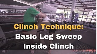 Muay Thai Clinch Technique  Basic Leg Sweep from the Clinch [upl. by Jared]