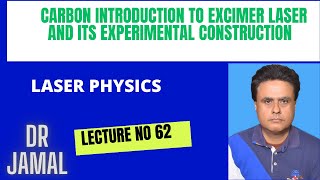 5 November 2024 LECTURE NO 62 LASER PHYSICS [upl. by Banyaz569]