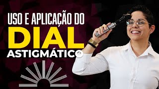 Uso e Aplicação do DIAL ASTIGMÁTICO 👀  Rebeca U Saraiva  Optometria Optometrista [upl. by Eedya]