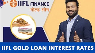 IIFL gold loan Interest rates  iifl finance loan interest rates  iifl gold loan kaise le 2022 [upl. by Naired46]