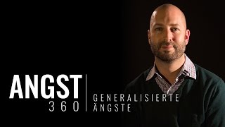 GENERALISIERTE ÄNGSTE  ANGST360 WISSEN [upl. by Akiria]