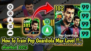 Racikan Pep Guardiola Max Level  eFootball 2025 [upl. by Culbertson211]