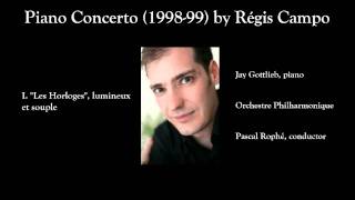 Régis Campo Piano Concerto with Jay Gottlieb [upl. by Clava]