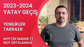 YATAY GEÇİŞ ŞARTLARI DEĞİŞTİ TARİHLERİ NE ZAMAN MYP VE GANO İLE YATAY GEÇİŞ [upl. by Nawrocki]