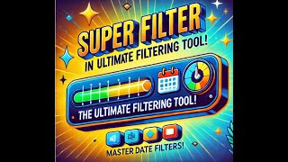 Revolutionize Date Filters in Power BI with Super Filter 🔥 [upl. by Wootten]