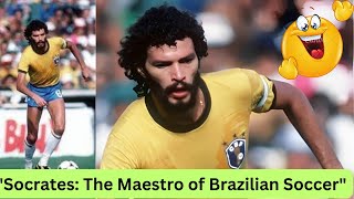 quotSocrates The Maestro of Brazilian Soccerquot Socrates BrazilianFootball SoccerLegend story [upl. by Blackmore]