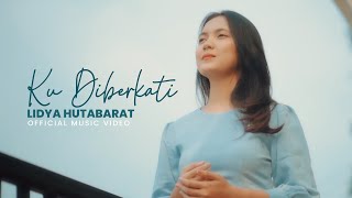 Lidya Hutabarat  Ku Diberkati Lagu Rohani Terbaru 2024 Official Music Video [upl. by Nyleaj]