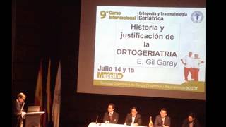 9º Curso Internacional Ortopedia Y Traumatología Historia Ortogeriatría [upl. by Noellyn207]