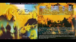 HILLSONG  FOR THIS CAUSE  FULL ALBUM 2000 [upl. by Siraval]