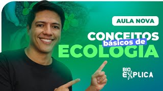 ECOLOGIA  INTRODUÇÃO E CONCEITOS  Biologia com Kennedy Ramos [upl. by Aniala656]