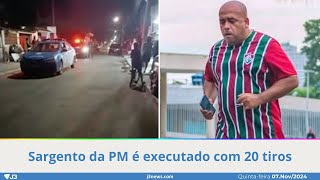 Sargento da PM é executado com 20 tiros [upl. by Buxton]