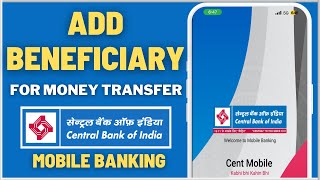 Add Beneficiary on Central Bank of India Mobile Banking for Money Transfer [upl. by Anma]