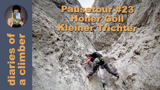 Pausetour 23 Hoher Göll Kleiner Trichter [upl. by Og]