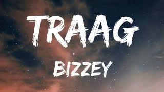 Bizzey ft Kraantje Pappie amp Jozo  Traag SongtekstLyrics [upl. by Suidaht]