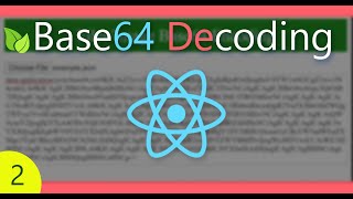 How to Decode Base64 to Original Values  React Tutorial [upl. by Nave743]