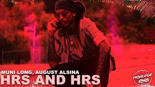 Muni Long August Alsina  Hrs And Hrs⏱Lyrics [upl. by Sloan925]