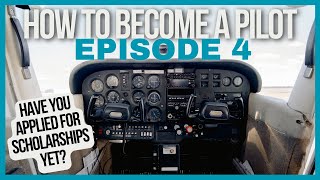 How to Become a Pilot 4  Student Pilot Certificate Flight Time amp Scholarships [upl. by Ilana927]