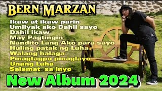 HULING PATAK NG LUHA New Album 2024 BernMarzan original Album [upl. by Thordis194]