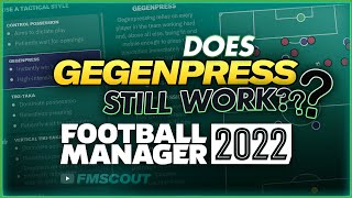 Does GEGENPRESSING still work in FM2022  FM22 Tactics [upl. by Edroi255]