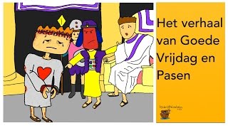 Pasen het verhaal van Goede vrijdag en Pasen [upl. by Nera901]