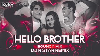 Hello Brother Bouncy Mix DJ R Star Remix  Ishq Se Kya Lena Aashique Se Kya Lena  Salman Khan [upl. by Kuth668]