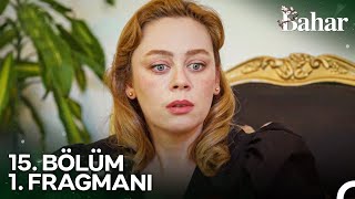 Bahar 15 Bölüm 1 Fragmanı  Tüm Mirasını Bahara Bırakmış [upl. by Aylmar]