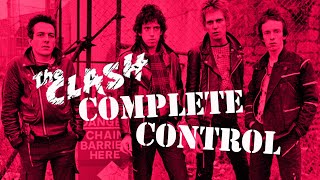 The Clash Complete Control lyrics [upl. by Hadeehuat]