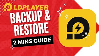 LDPlayer Backup and Restore Complete Tutorial and StepbyStep Guide [upl. by Yrekcaz]