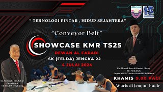 HARI SHOWCASE KMR TS25 SK FELDA JENGKA 22 4 Julai 2024Khamis [upl. by Yddet207]