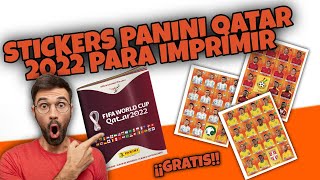 Stickers del Álbum Panini Qatar 2022 para imprimir ¡Gratis [upl. by Rugen]