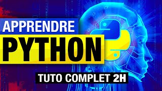 APPRENDRE PYTHON TUTO PROGRAMMATION COMPLET DÉBUTANT [upl. by Anwahs140]