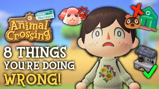 Dont Make These 8 MISTAKES in Animal Crossing New Horizons [upl. by Mulcahy]