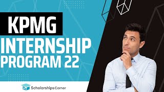 KPMG Internship Program 202223  Global Internship Program  Scholarships Corner [upl. by Seniag]