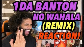 THE POWER OF AFROBEATS 1da Banton  No Wahala REMIX REACTION [upl. by Francesco651]