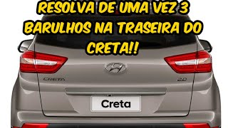 CRETA COM BARULHO NA TRASEIRA  SOLUÇÃO [upl. by Finnie]