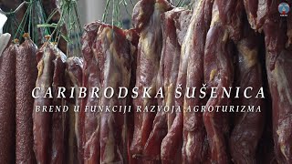 Caribrodska šušenica – brend u funkciji razvoja agroturizma promo film [upl. by Elimay69]