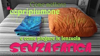 Come mettere il COPRIPIUMINO SENZA IMPAZZIRE e come PIEGARE le LENZUOLA  life hacks italiano [upl. by Ethban233]