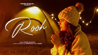 Rooh Official Music Video  Noor Chahal  Nirmaan  Enzo  YouTube Foundry Class of 2022 [upl. by Raycher]