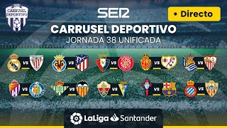 ⚽️‼️ PRIMERA DIVISIÓN  LA LIGA SANTANDER  JORNADA 38 UNIFICADA EN DIRECTO  Partidos EN VIVO [upl. by Eniaj]