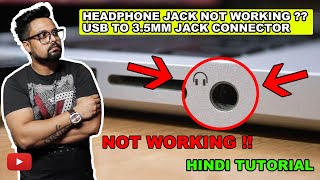 COMPUTER OR LAPTOP HEADPHONE JACK NOT WORKING   USB TO 35MM JACK CONNECTOR  SOUND CARD  HINDI [upl. by Anaes]