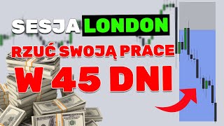 Sesja LONDON Pomoże CI RZUCIĆ PRACĘ 45 DNIOWY PROCES [upl. by Ordnagela]