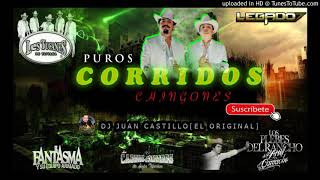 Corridos Chingones  Dj Juan Castillo El Original [upl. by Tyson615]