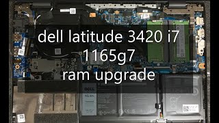 Dell latitude 3420 i7 1165g7 ram upgrade [upl. by Tynan]