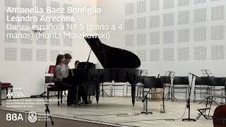 Antonella Baez Bonfiglio y Leandro Arrechea  Danza española Nº 5 piano a 4 manos M Moszkowski [upl. by Salakcin157]