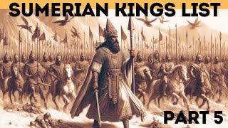 Learning From History  Sumerian Kings List Part 5  S03E12 [upl. by Hachmann]