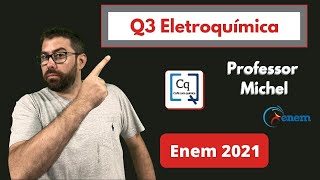 ENEM 2021  QUÍMICA  ELETROQUÍMICA [upl. by Mashe]