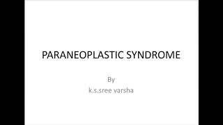 Paraneoplastic syndromes  an overview [upl. by Enylhsa838]