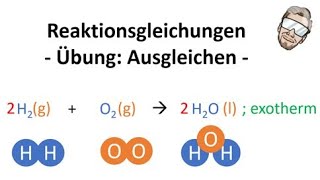 Reaktionsgleichungen einfach ausgleichen  Chemie Endlich Verstehen [upl. by Kriste867]